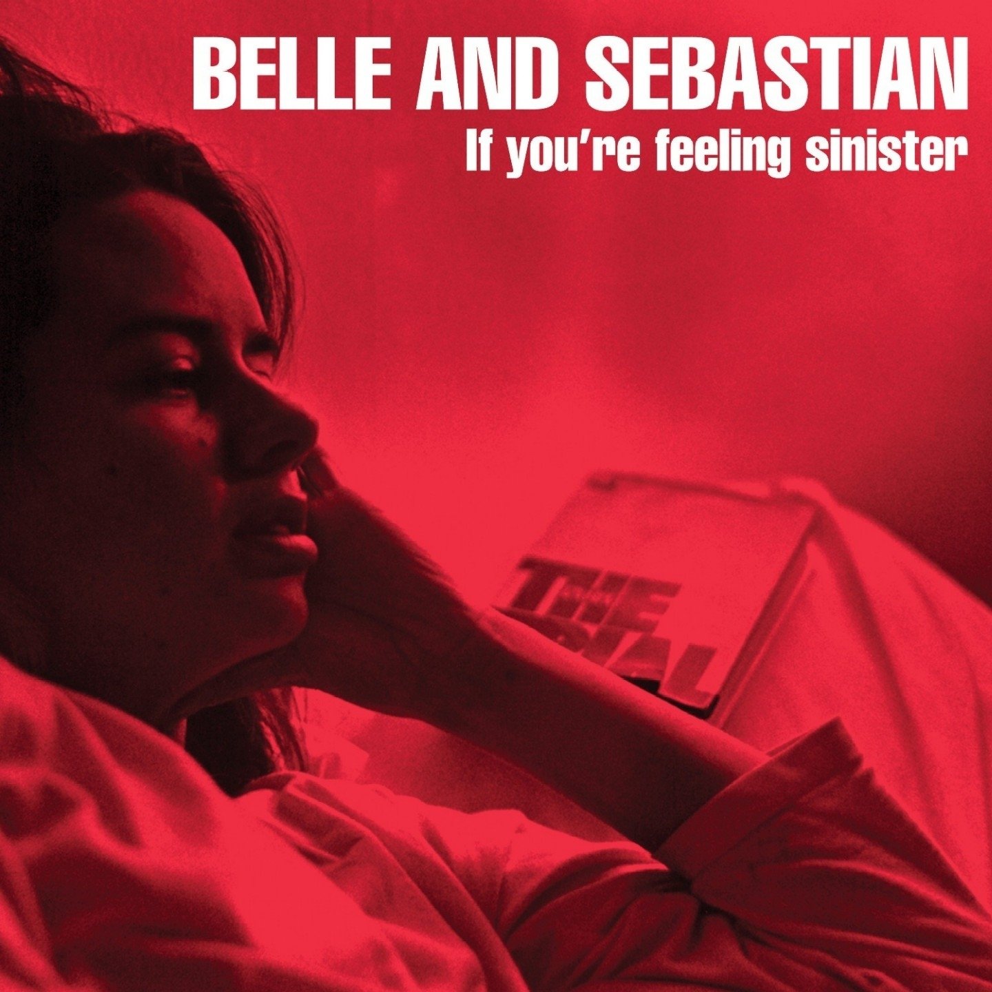 Belle and Sebastian  - If You're Feeling Sinister album cover