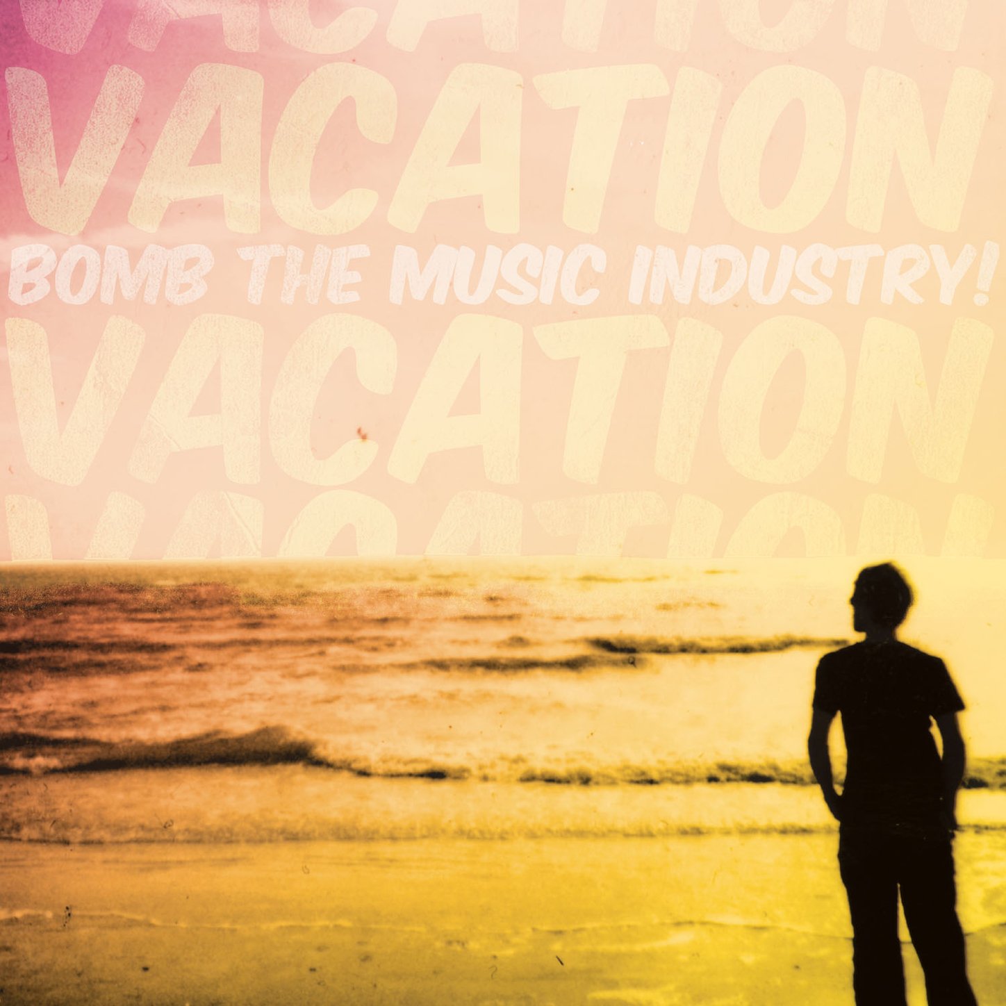 Bomb the Music Industry! - Vacation album cover